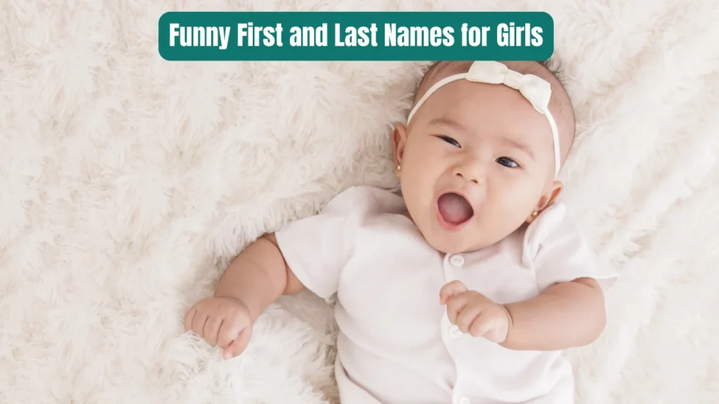 Funny First and Last Names for Girls