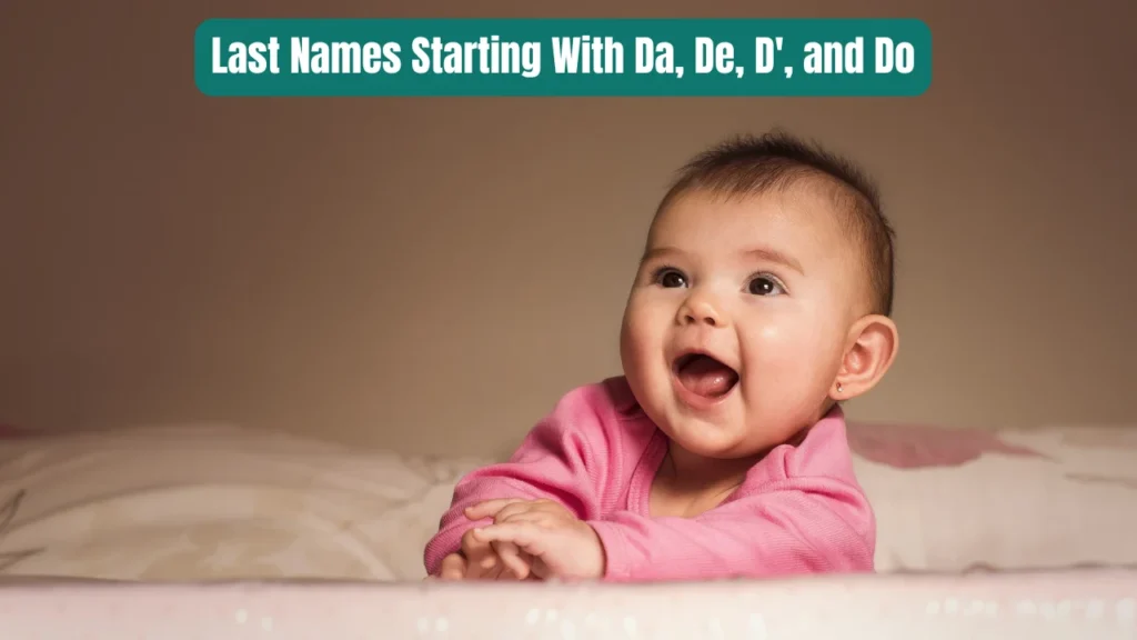 Last Names Starting With Da, De, D', and Do