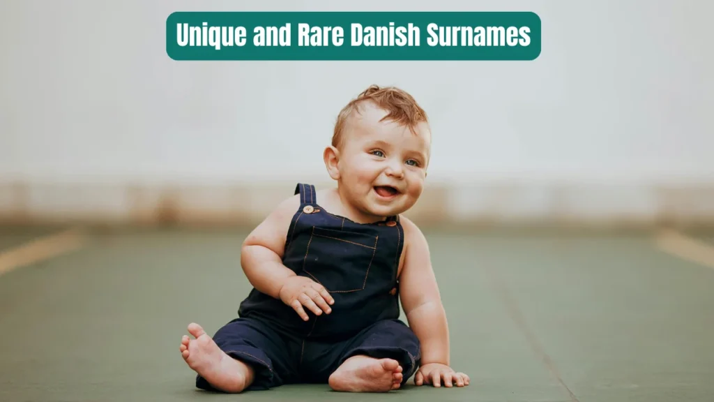 Unique and Rare Danish Surnames