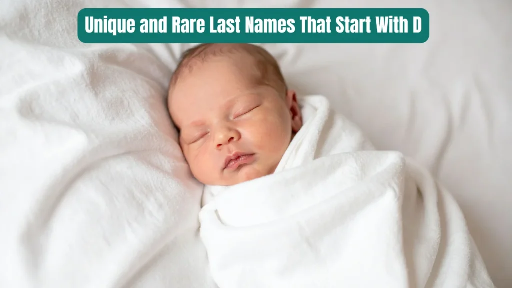 Unique and Rare Last Names That Start With D