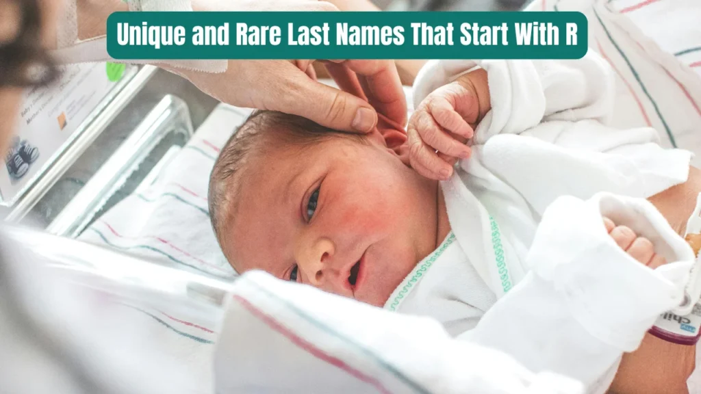 Unique and Rare Last Names That Start With R