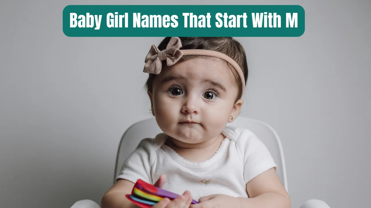 Baby Girl Names That Start With M