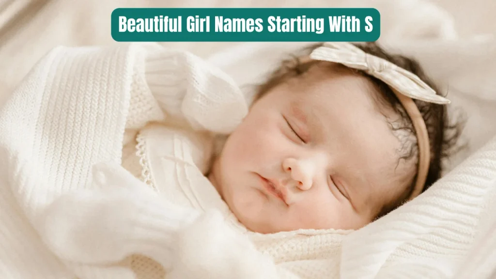 Beautiful Girl Names Starting With S