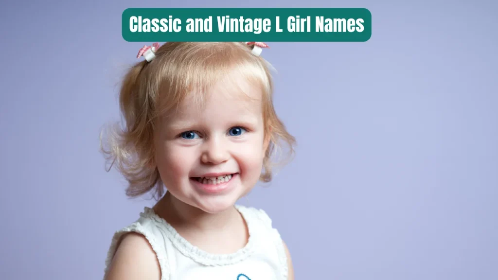 Classic and Vintage L Girl Names