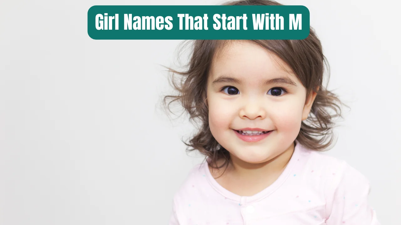 Girl Names That Start With M