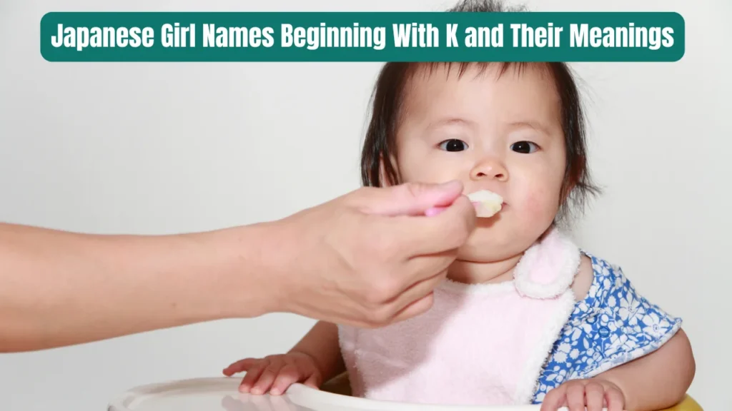 Japanese Girl Names Beginning With K and Their Meanings
