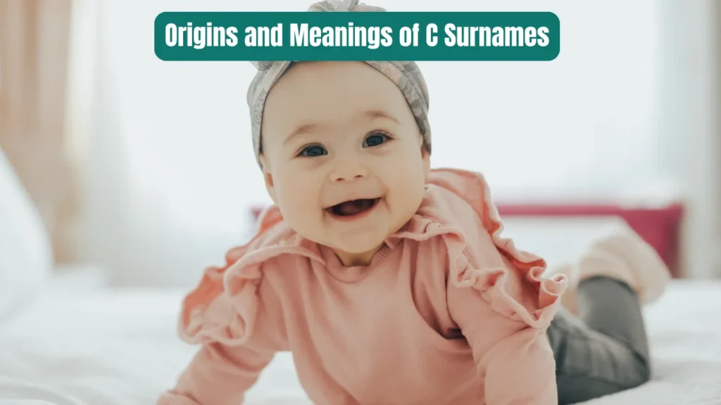 Origins and Meanings of C Surnames