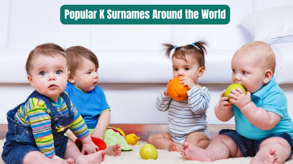 Popular K Surnames Around the World