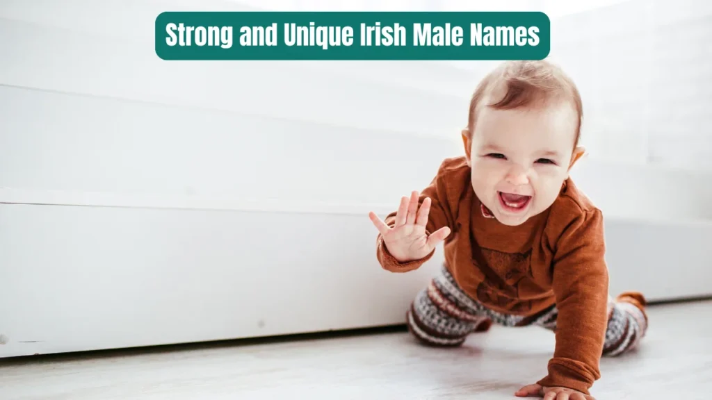 Strong and Unique Irish Male Names
