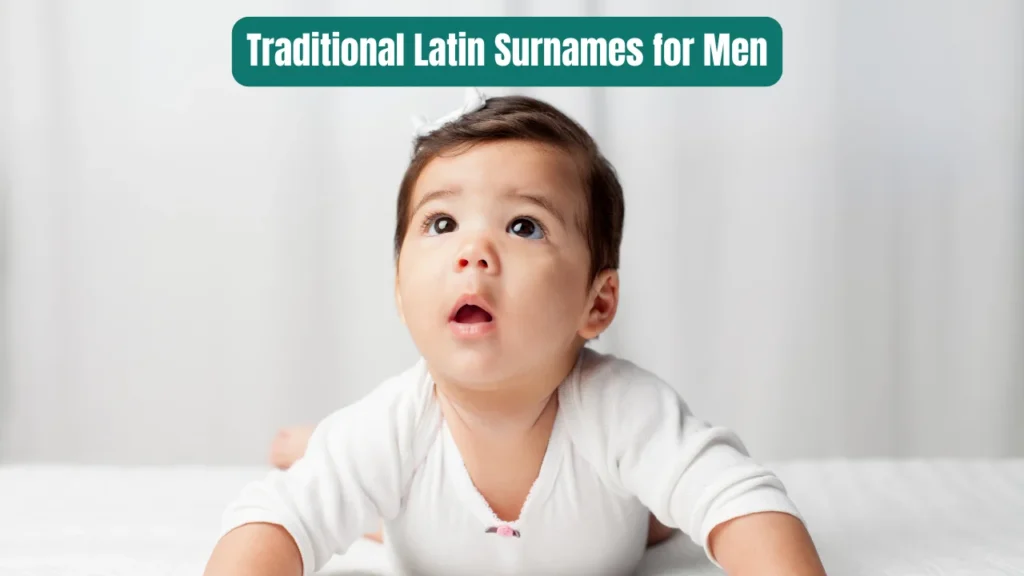 Traditional Latin Surnames for Men