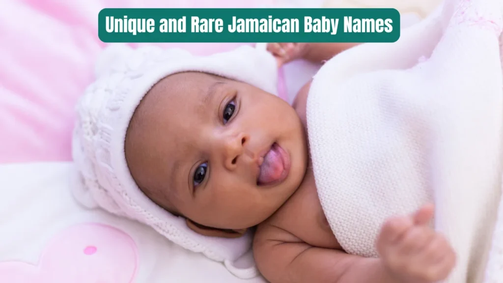 Unique and Rare Jamaican Baby Names
