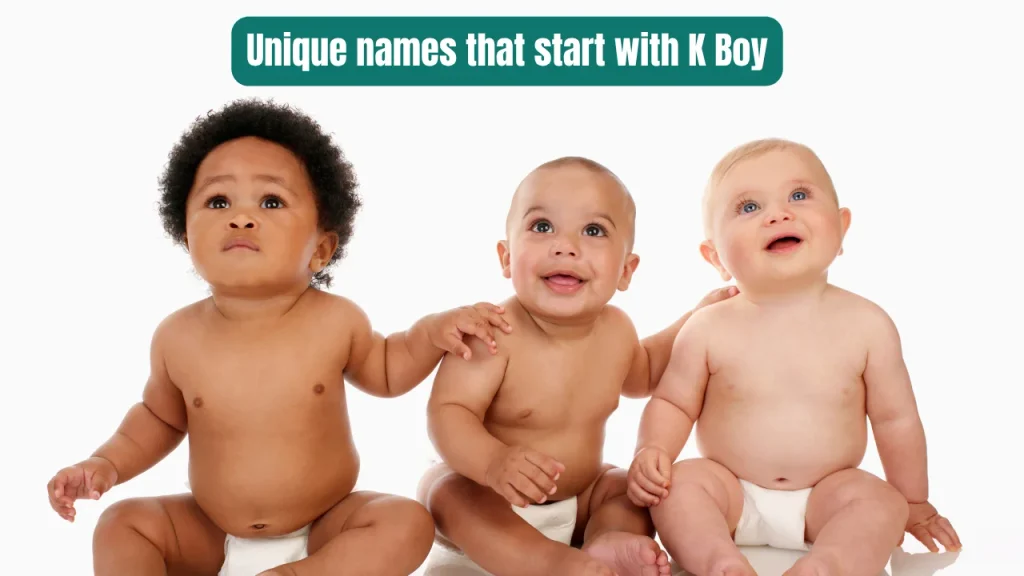Unique names that start with K Boy
