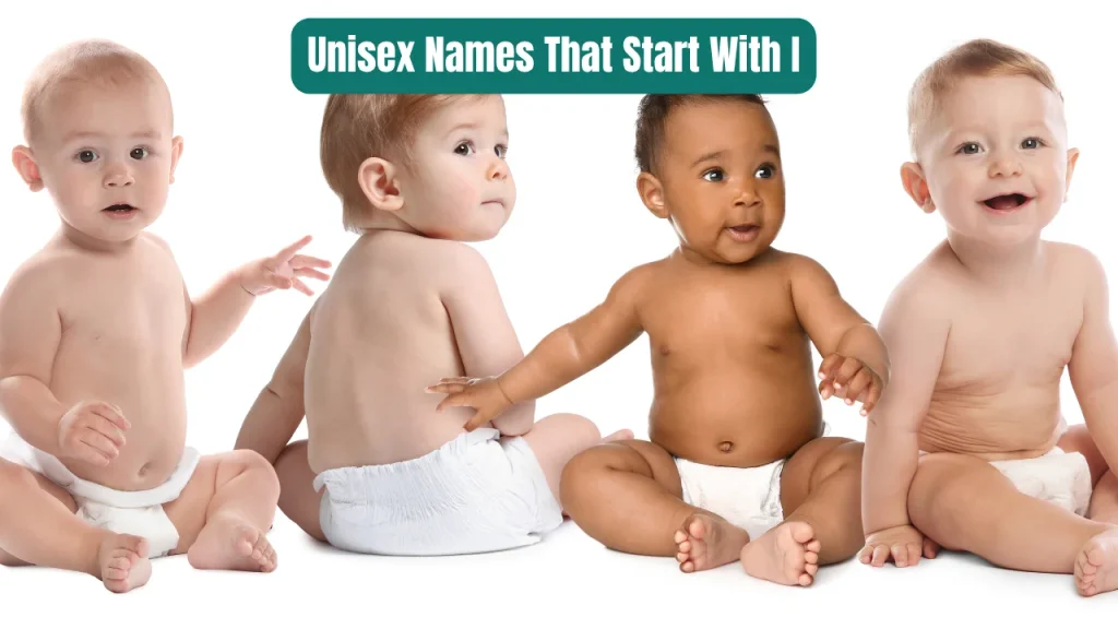 Unisex Names That Start With I