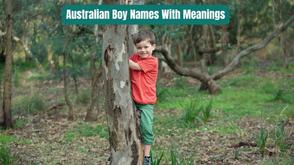 Australian Boy Names With Meanings