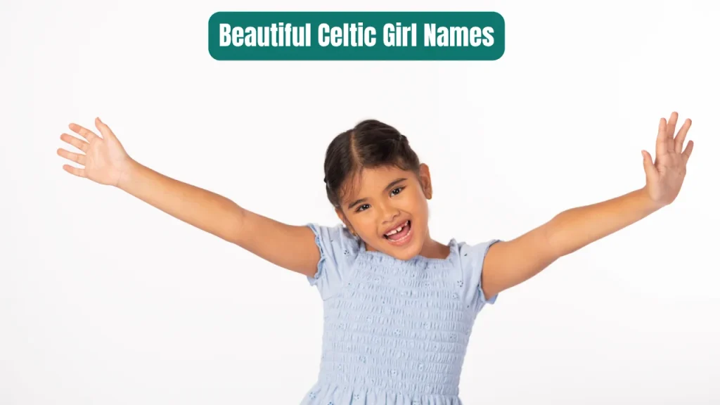 Beautiful Celtic Girl Names