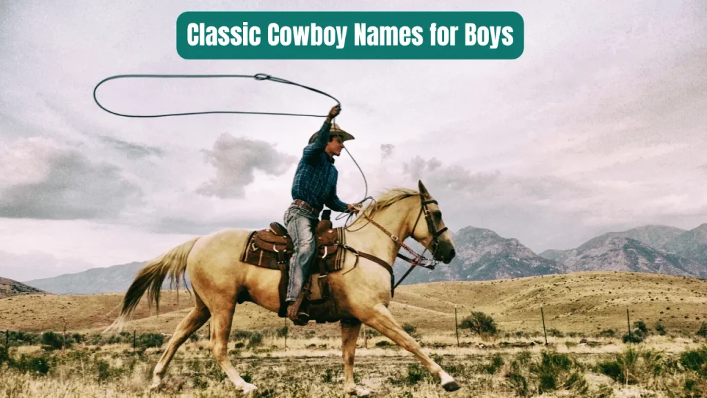 Classic Cowboy Names for Boys