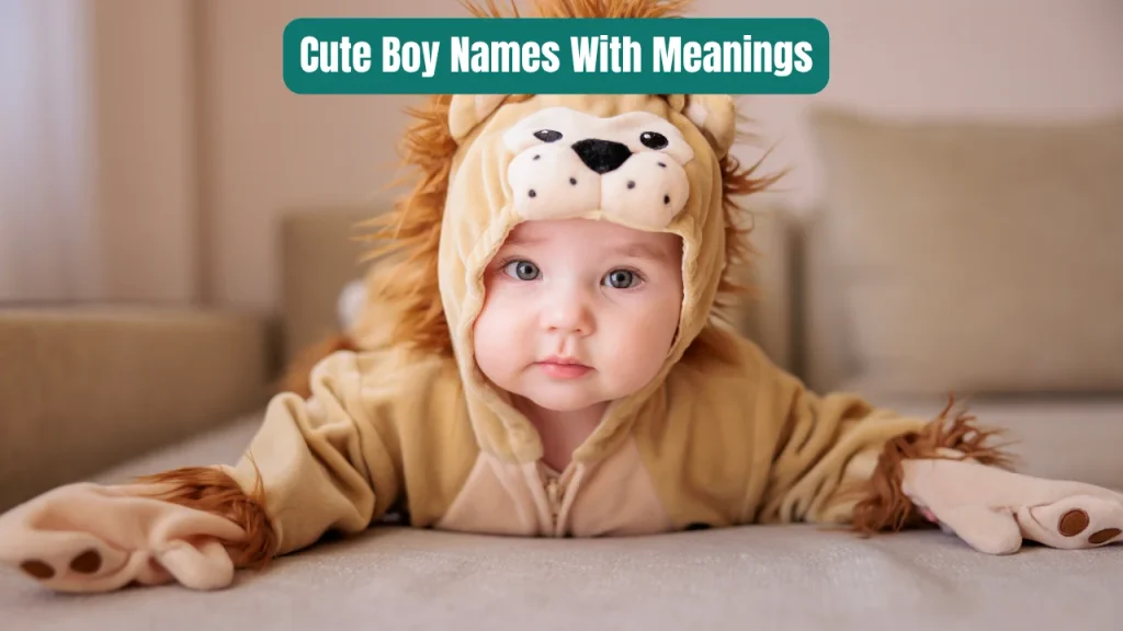 Cute Boy Names With Meanings