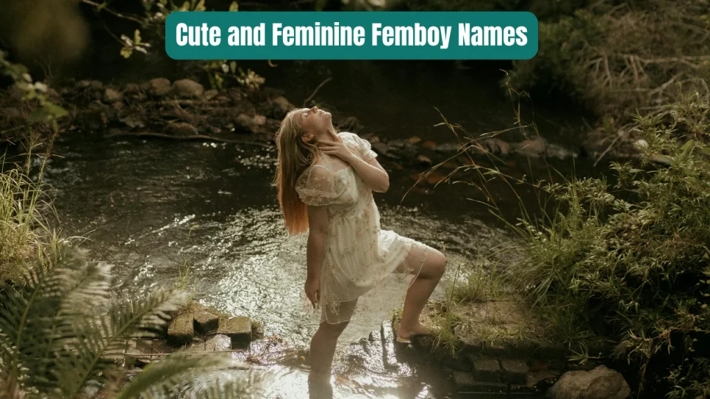 Cute and Feminine Femboy Names