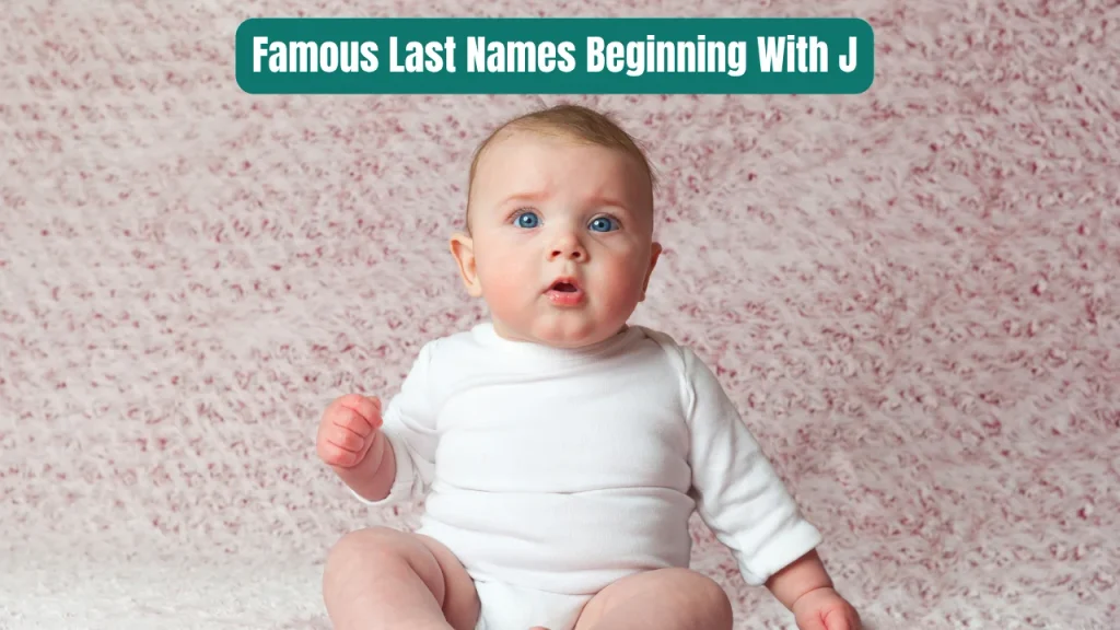 Famous Last Names Beginning With J