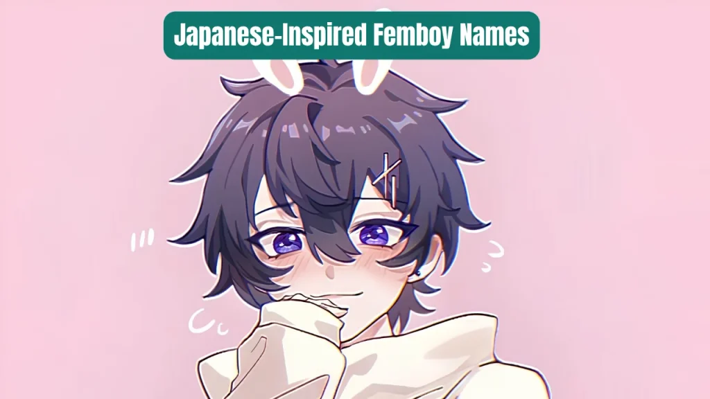 Japanese-Inspired Femboy Names