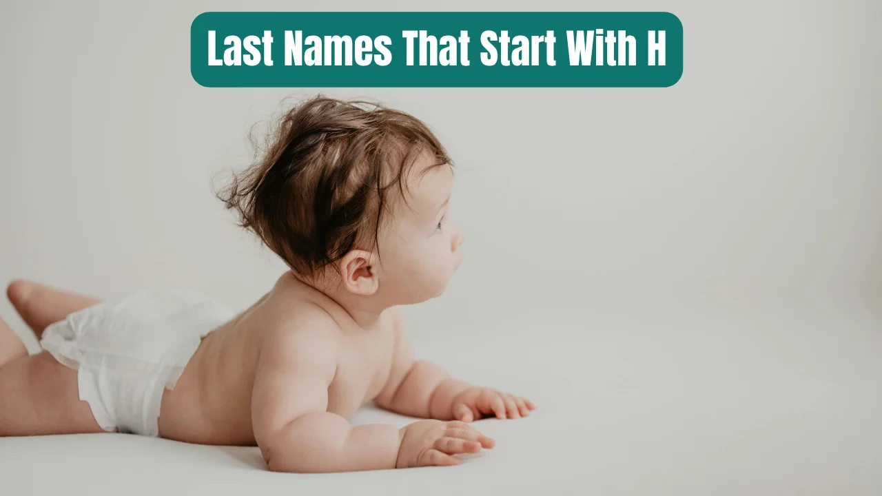 Last Names That Start With H