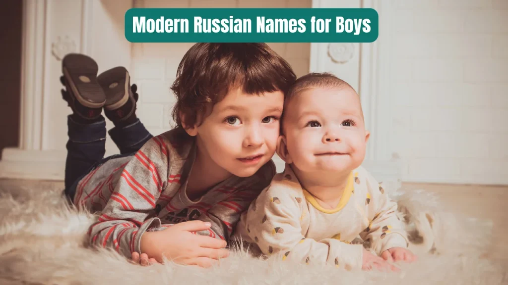 Modern Russian Names for Boys