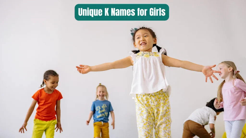 Unique K Names for Girls