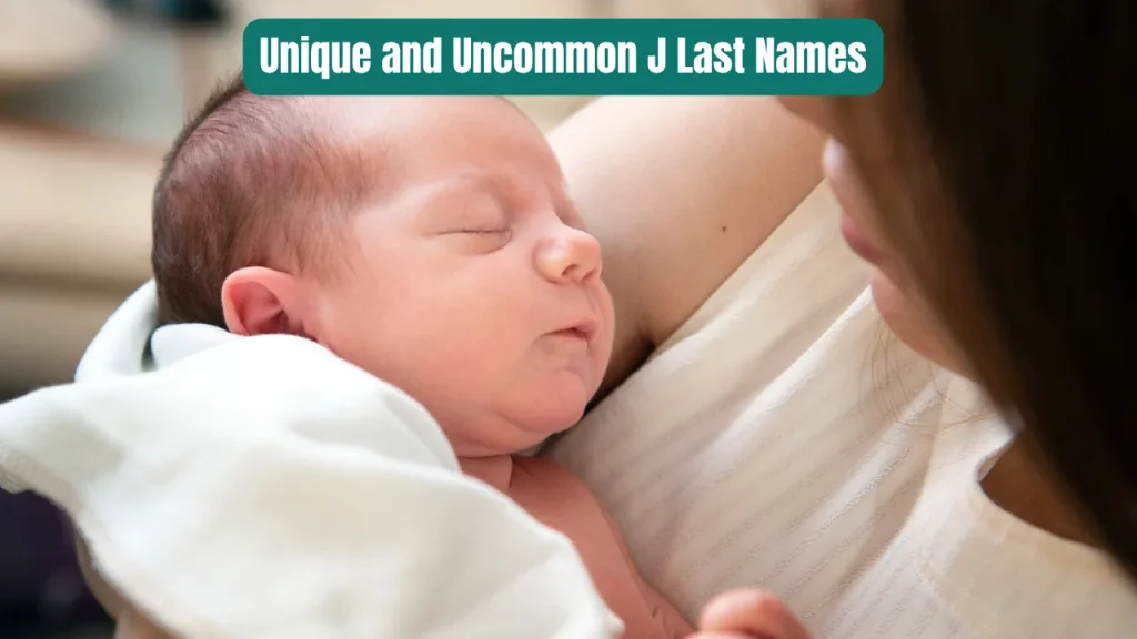 Unique and Uncommon J Last Names