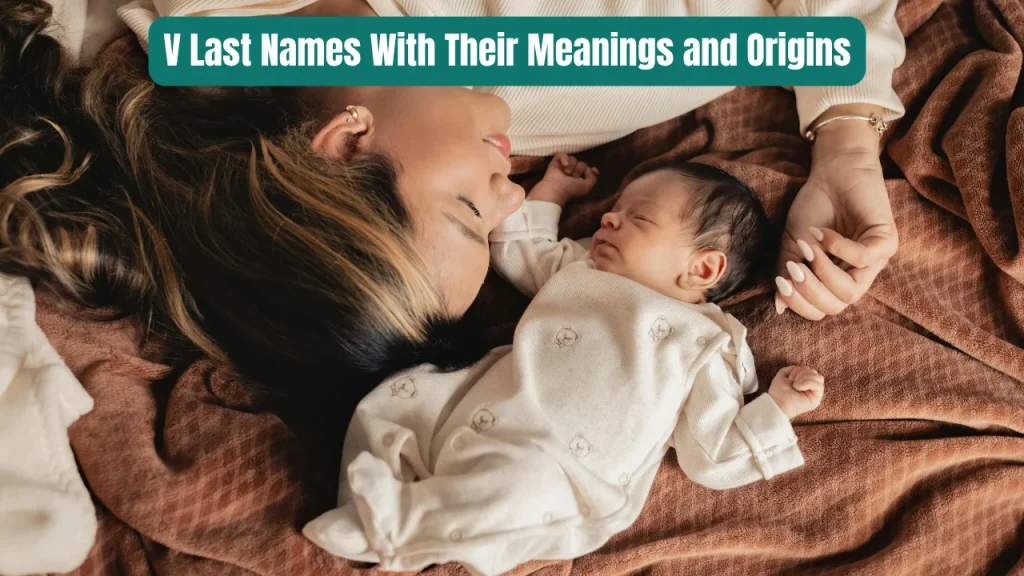 V Last Names With Their Meanings and Origins