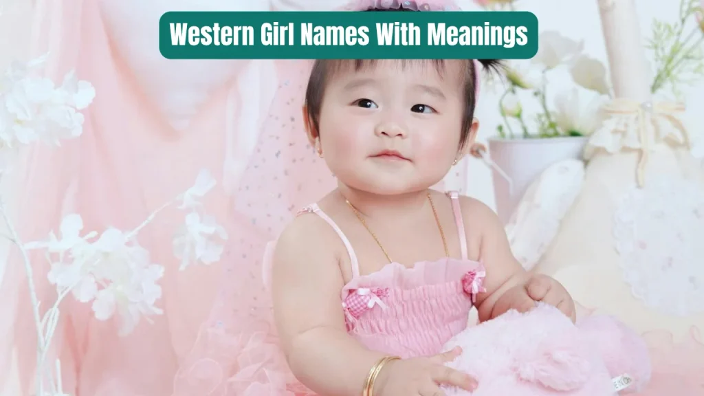 Western Girl Names With Meanings