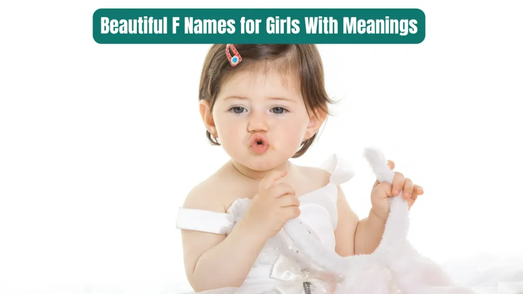 Beautiful F Names for Girls With Meanings