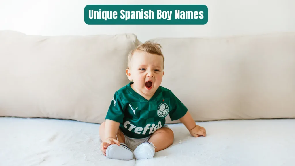 Unique Spanish Boy Names